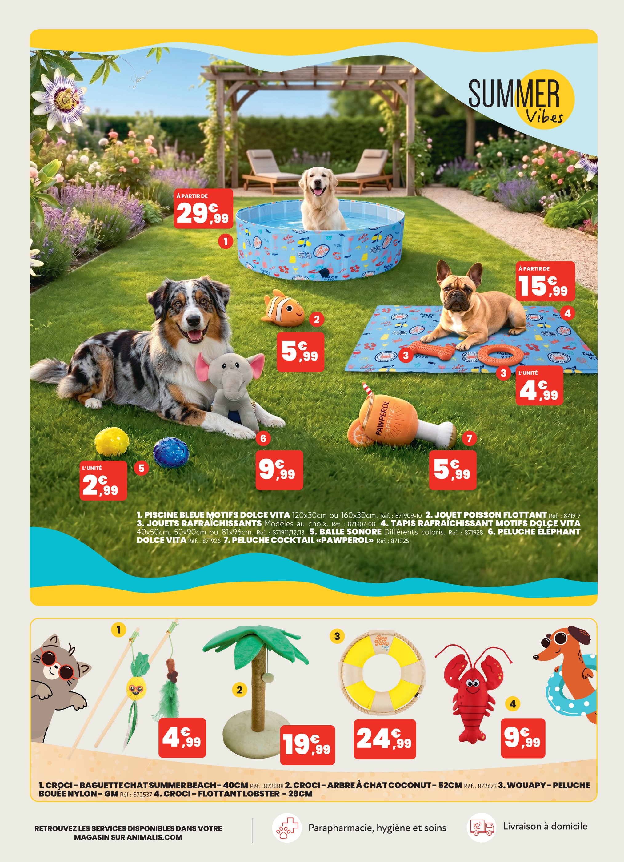 Catalogue Animalis en cours à Tremblay-en-France, "Promotions brûlantes, vacances éclatantes !", Page 8